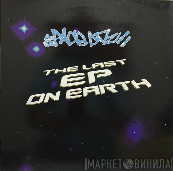  Space DJz  - The Last EP On Earth