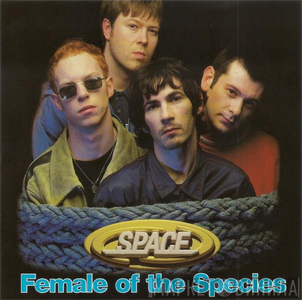  Space   - Female Of The Species