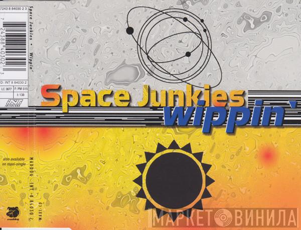  Space Junkies  - Wippin'