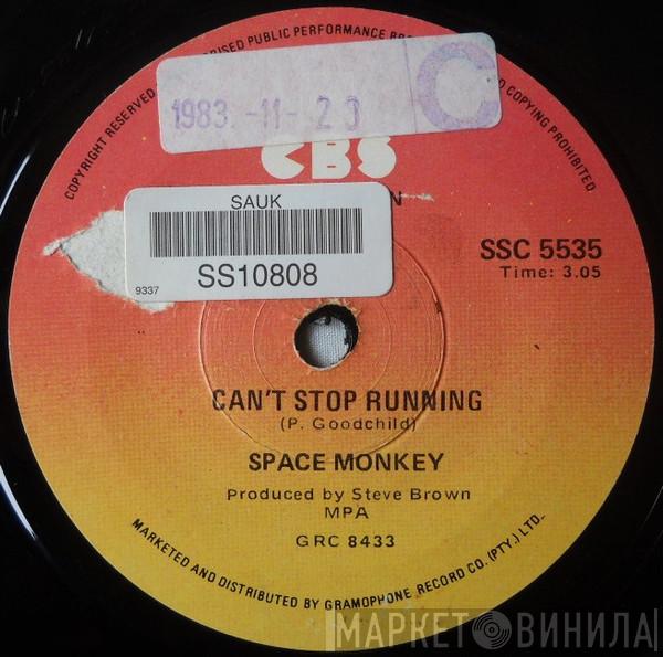  Space Monkey   - Can't Stop Running....