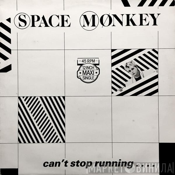  Space Monkey   - Can't Stop Running