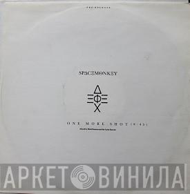 Space Monkey  - One More Shot