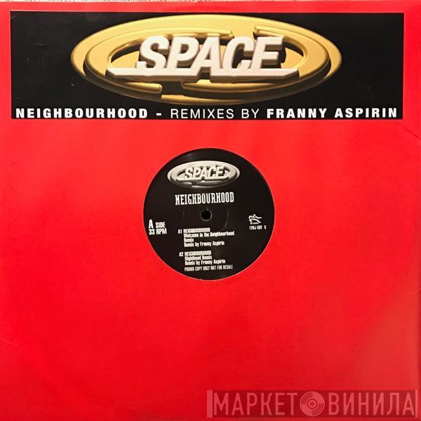 Space  - Neighbourhood