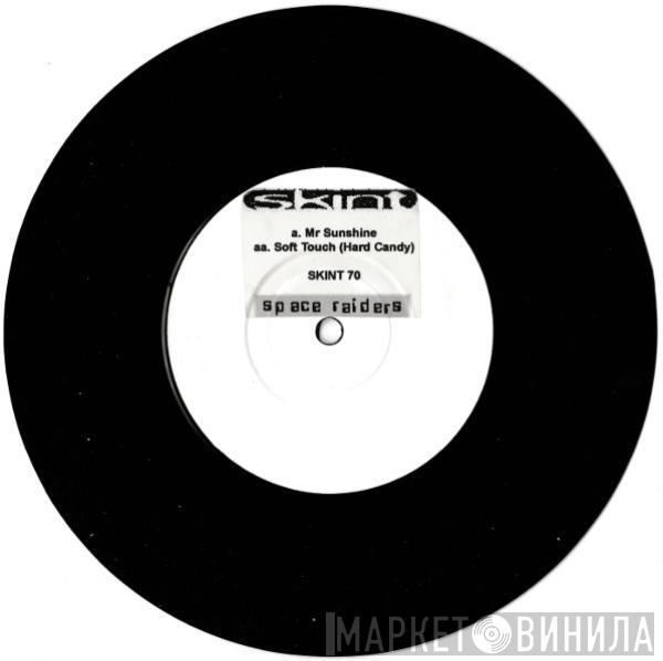  Space Raiders  - Mr Sunshine / Soft Touch