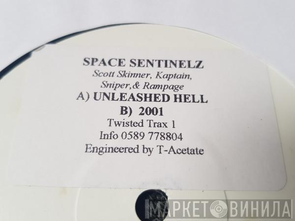 Space Sentinelz - 2001 / Unleashed Hell