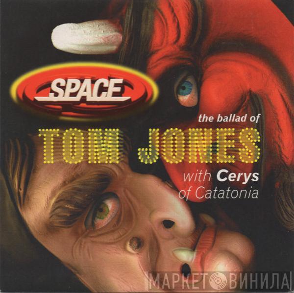  Space   - The Ballad Of Tom Jones