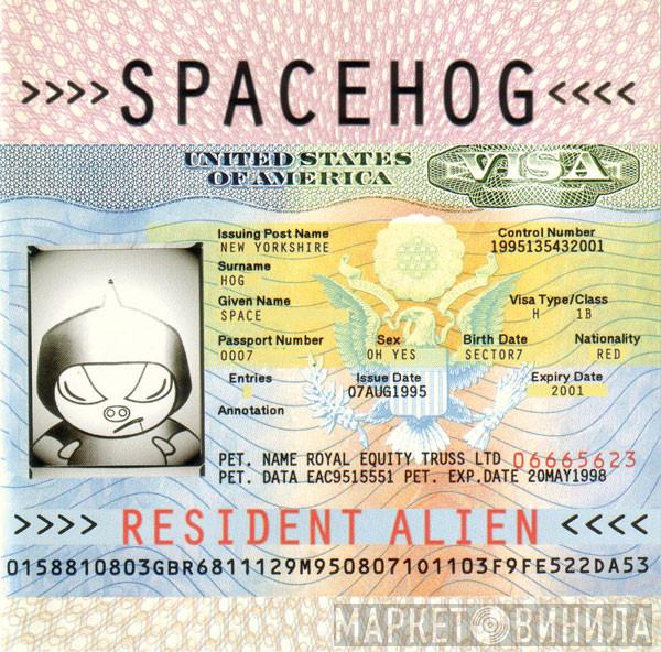 Spacehog - Resident Alien