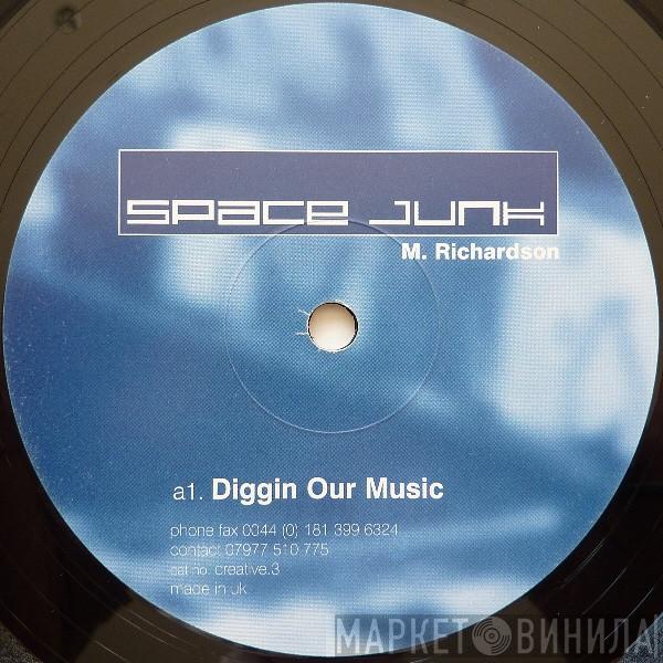  Spacejunk  - Diggin Our Music