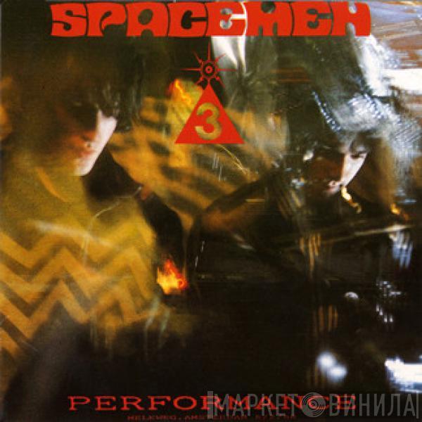 Spacemen 3 - Performance