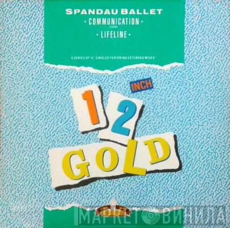 Spandau Ballet - Communication / Lifeline