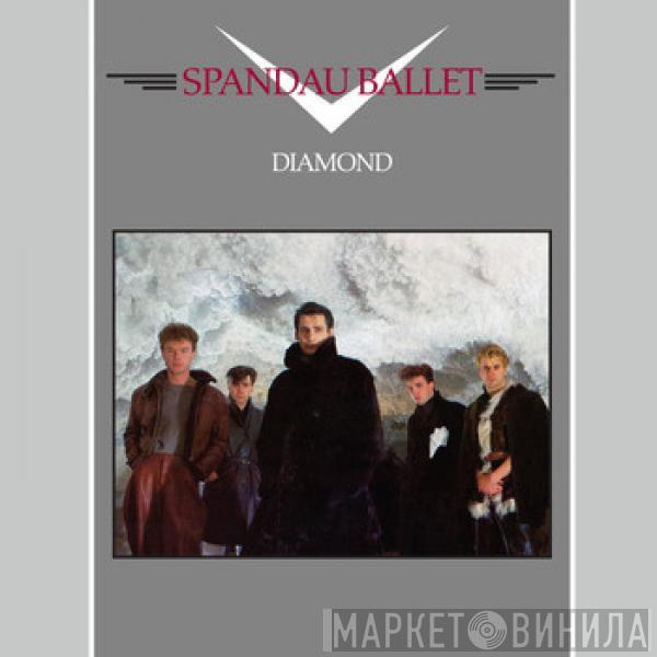  Spandau Ballet  - Diamond