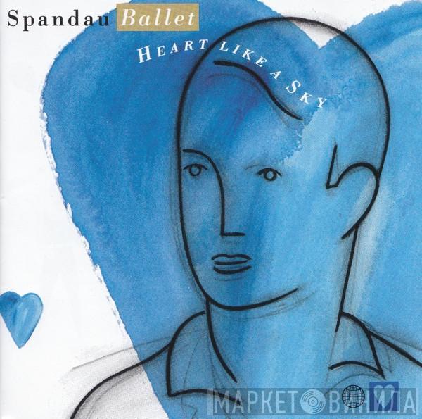  Spandau Ballet  - Heart Like A Sky