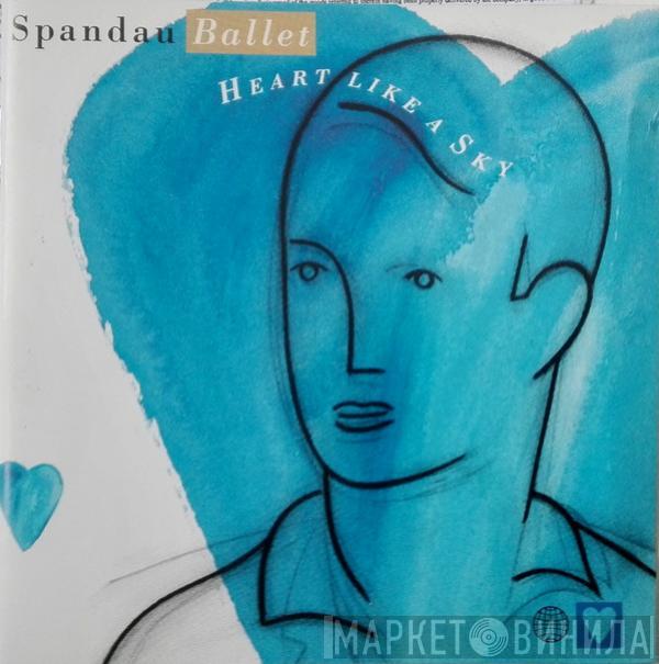  Spandau Ballet  - Heart Like A Sky
