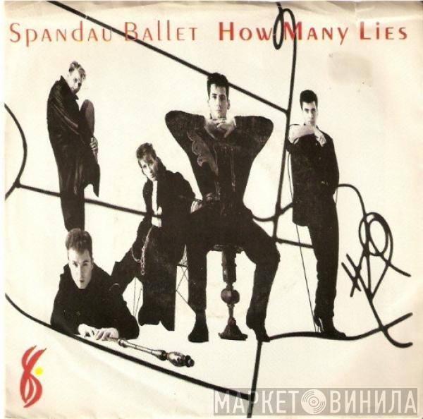 Spandau Ballet  - How Many Lies