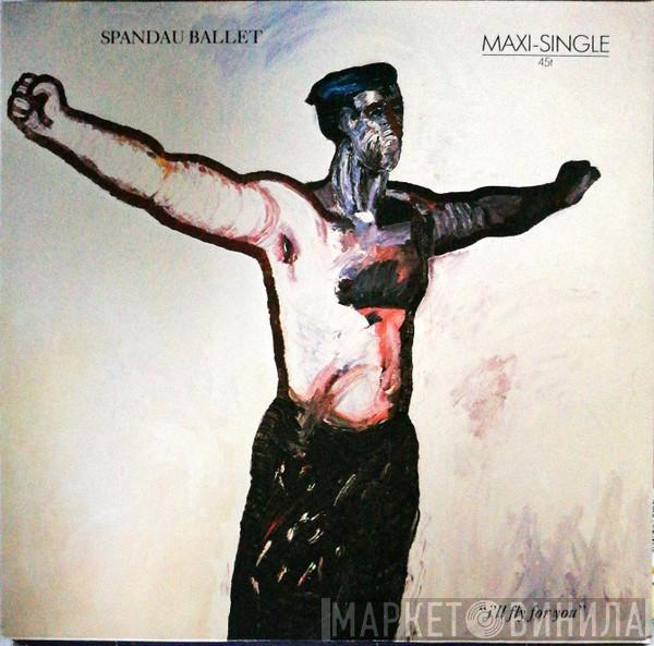  Spandau Ballet  - I'll Fly For You