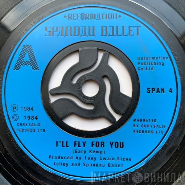  Spandau Ballet  - I'll Fly For You