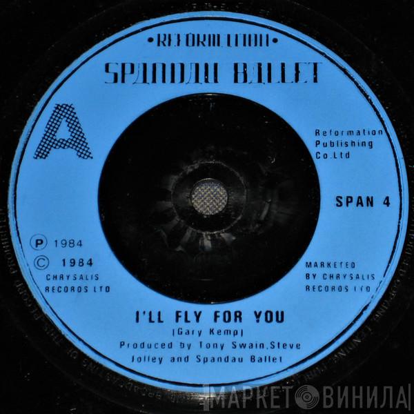 Spandau Ballet - I'll Fly For You