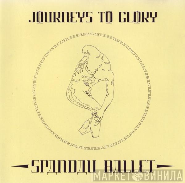  Spandau Ballet  - Journeys To Glory