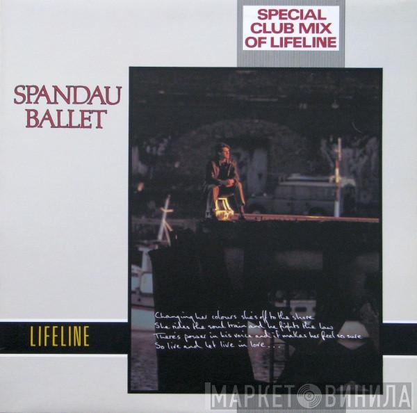  Spandau Ballet  - Lifeline (Special Club Mix)