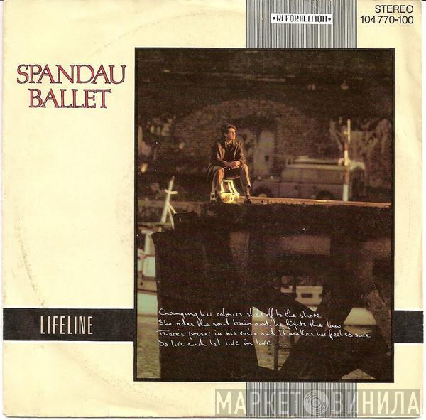 Spandau Ballet  - Lifeline