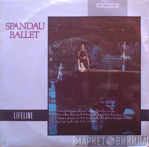  Spandau Ballet  - Lifeline
