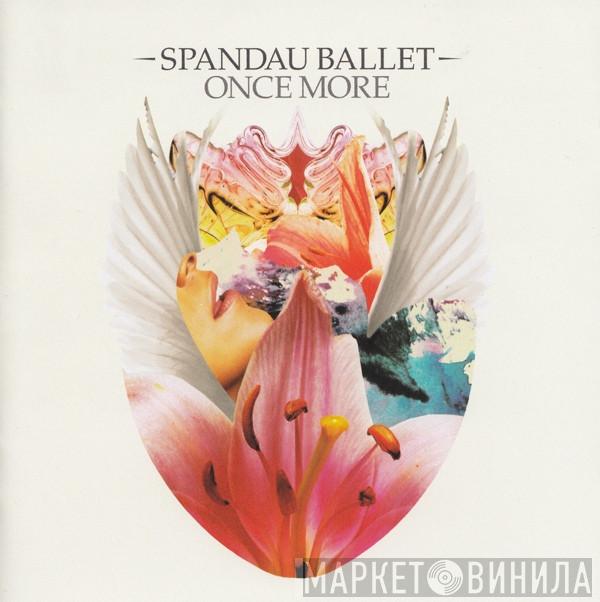 Spandau Ballet - Once More