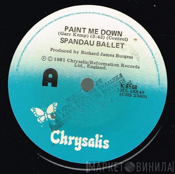  Spandau Ballet  - Paint Me Down