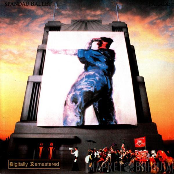  Spandau Ballet  - Parade