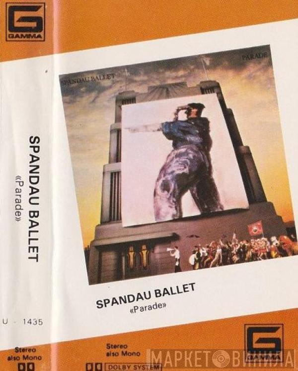  Spandau Ballet  - Parade