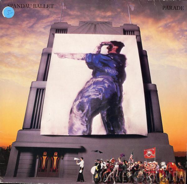  Spandau Ballet  - Parade