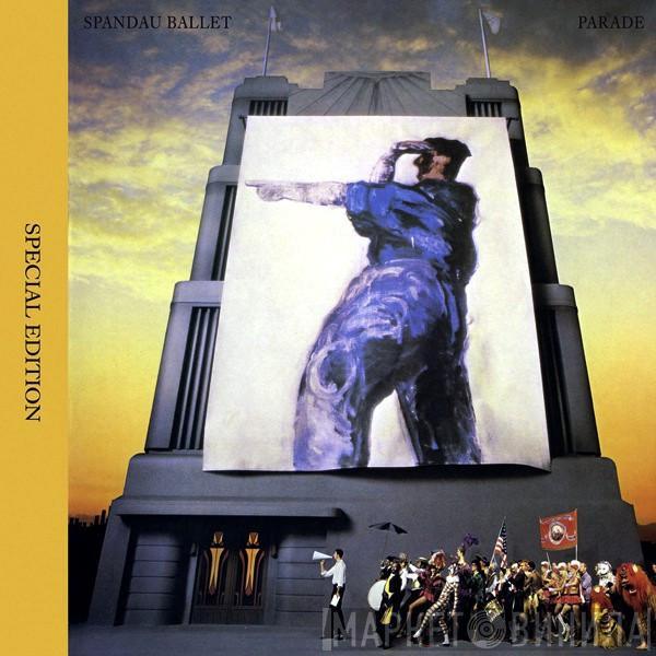  Spandau Ballet  - Parade
