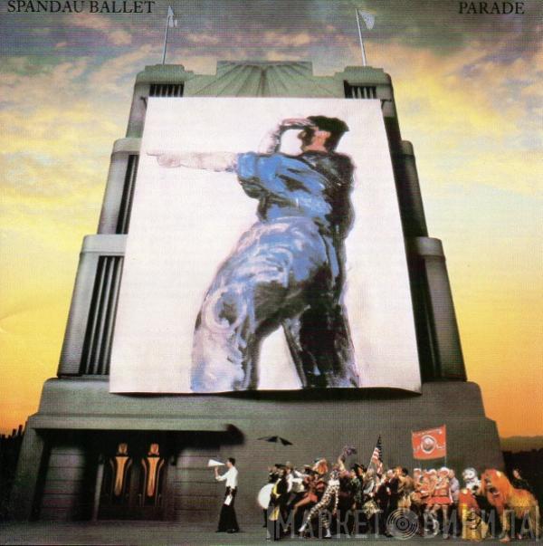 Spandau Ballet - Parade
