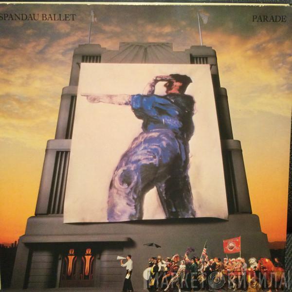  Spandau Ballet  - Parade