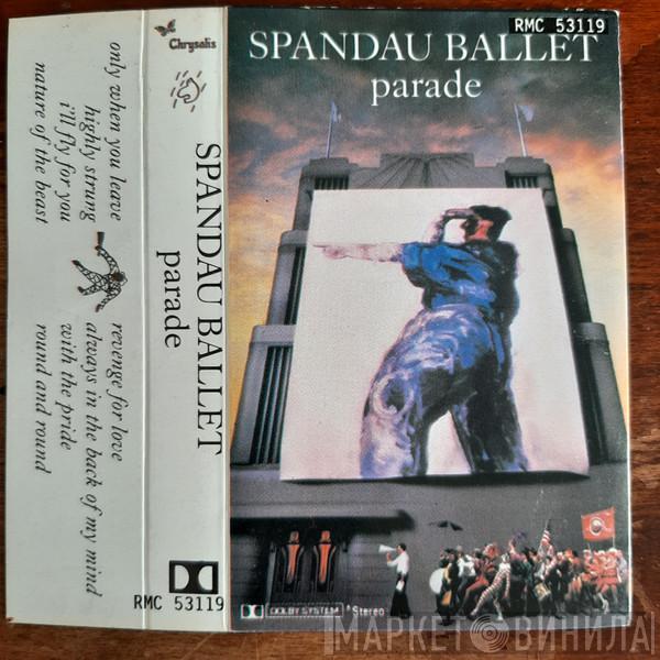  Spandau Ballet  - Parade