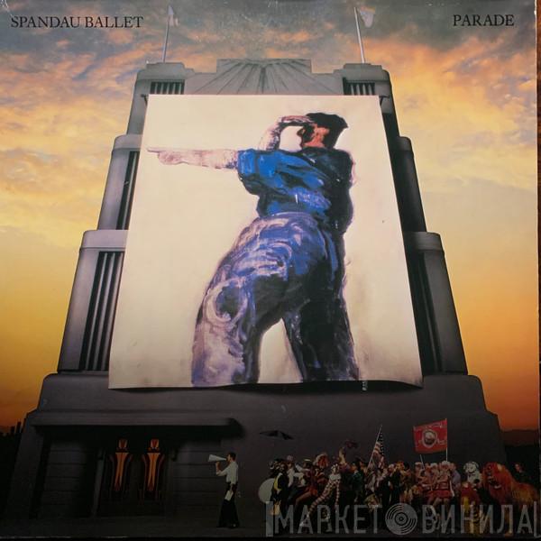  Spandau Ballet  - Parade