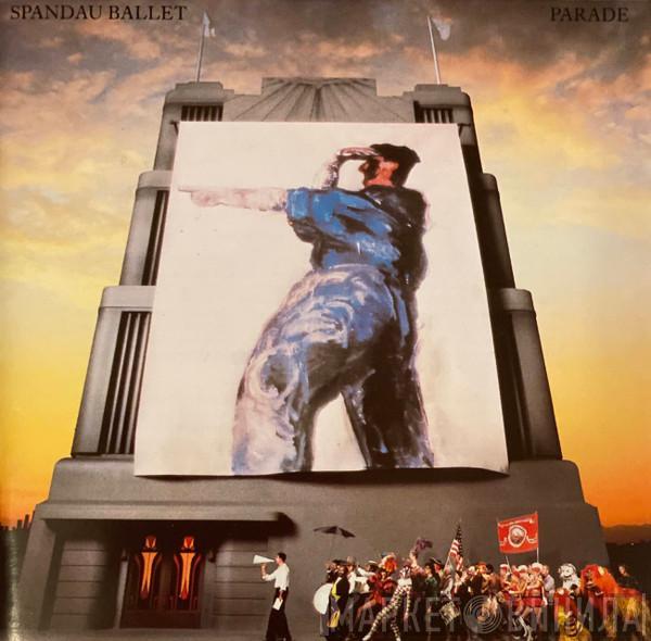  Spandau Ballet  - Parade