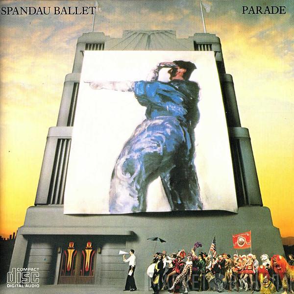  Spandau Ballet  - Parade
