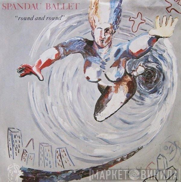  Spandau Ballet  - Round And Round
