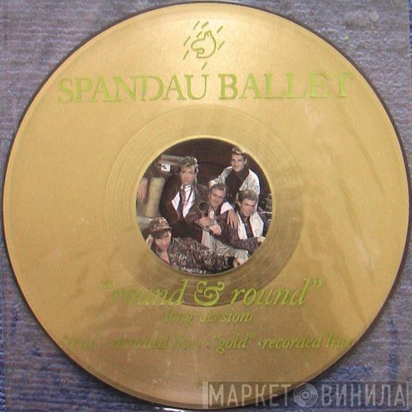  Spandau Ballet  - Round And Round