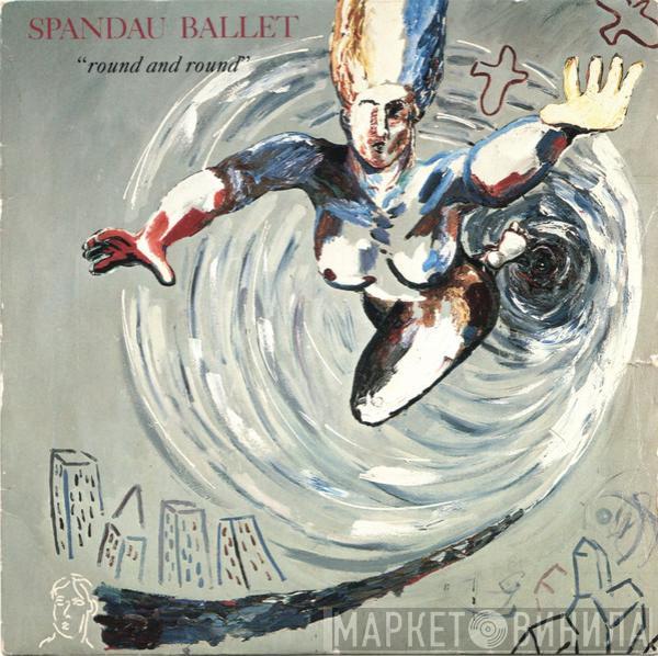 Spandau Ballet - Round And Round