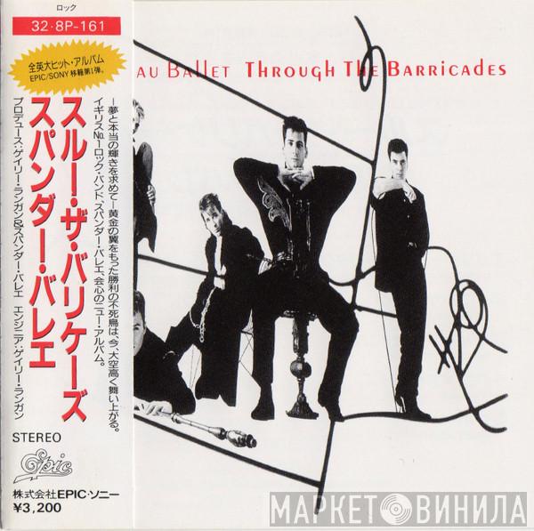  Spandau Ballet  - Through The Barricades