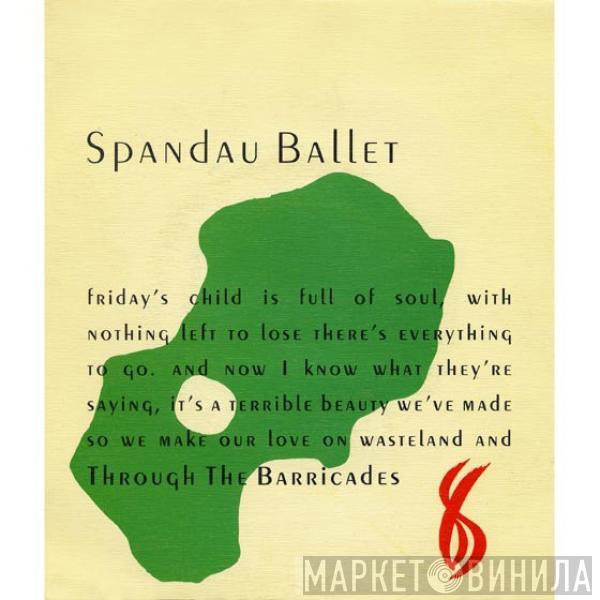  Spandau Ballet  - Through The Barricades