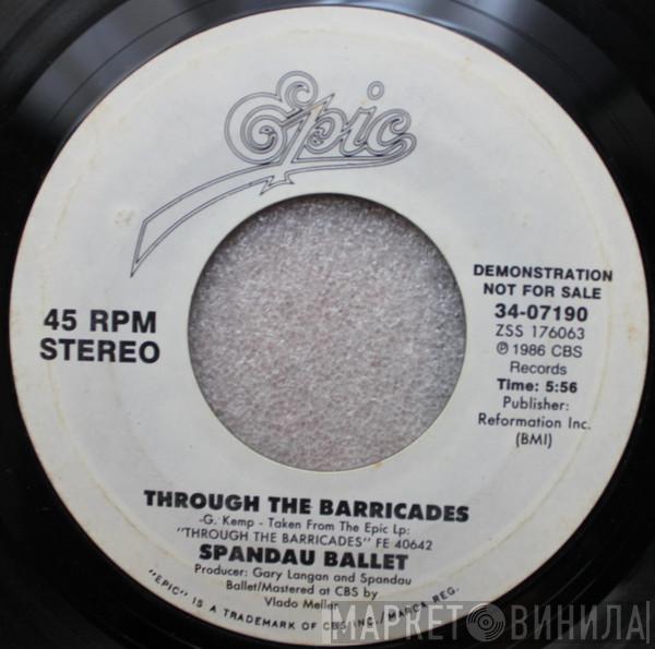 Spandau Ballet  - Through The Barricades