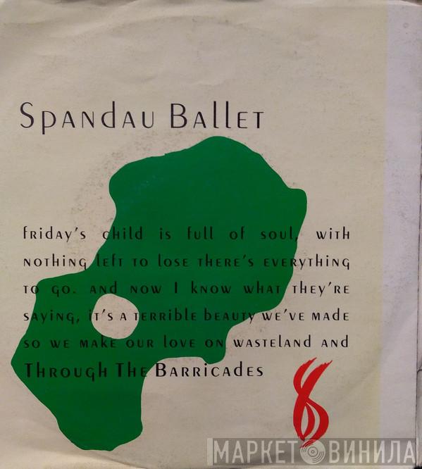  Spandau Ballet  - Through The Barricades