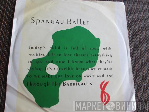  Spandau Ballet  - Through The Barricades