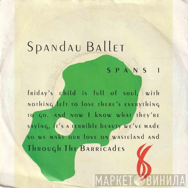 Spandau Ballet - Through The Barricades