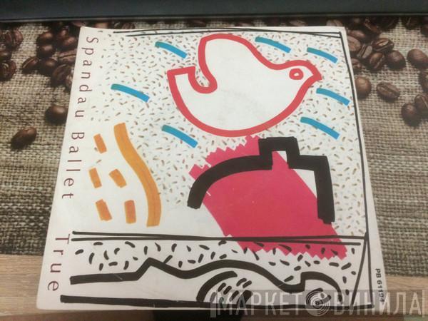  Spandau Ballet  - True