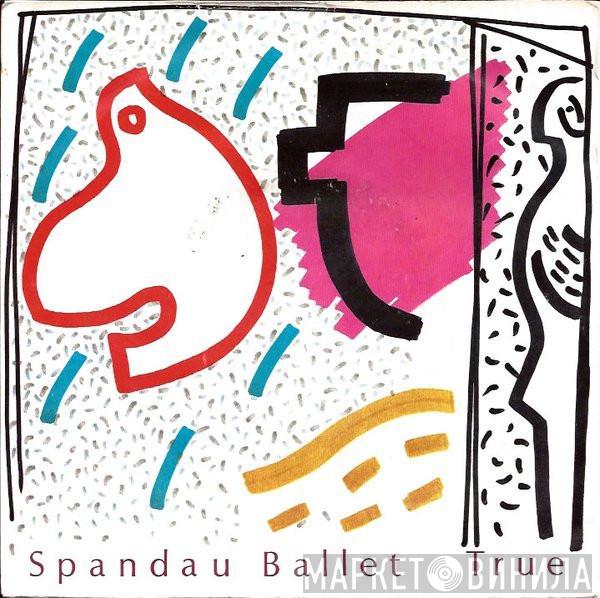  Spandau Ballet  - True