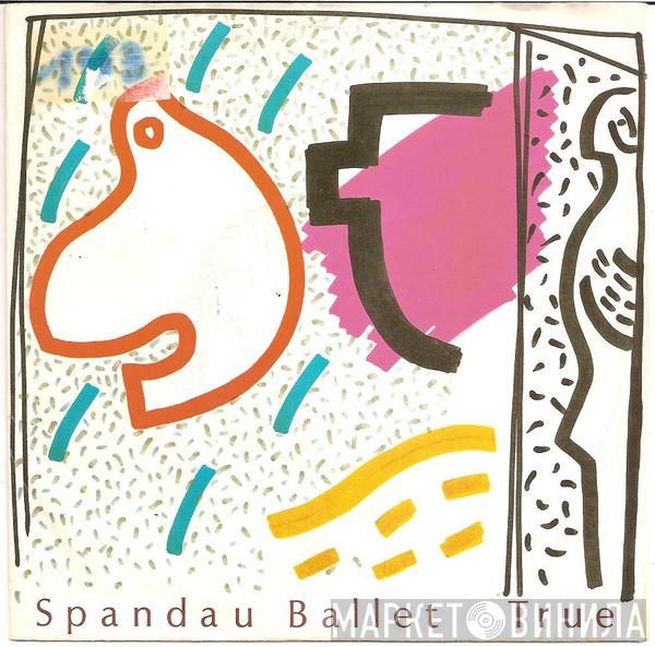  Spandau Ballet  - True