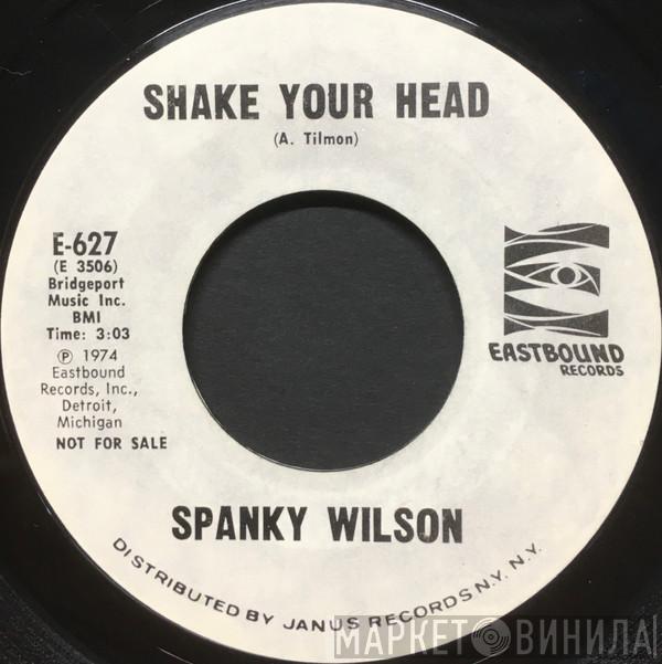 Spanky Wilson - Shake Your Head / Home